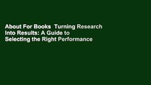 About For Books  Turning Research Into Results: A Guide to Selecting the Right Performance