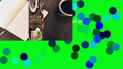 About For Books  Gather, the Art of Paleo Entertaining  For Kindle