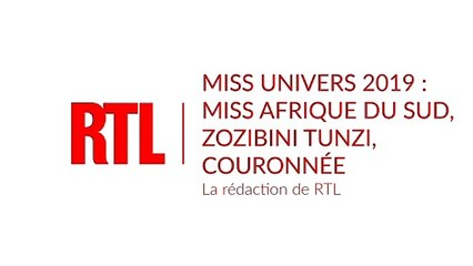 Miss Univers 2019 : Miss Afrique du Sud, Zozibini Tunzi, couronnée