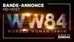 WONDER WOMAN 1984 : bande-annonce [HD-VOST]