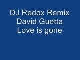 DJ Redox Remix David Guetta Love is gone
