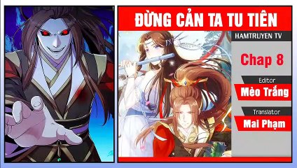 Đừng Cản Ta Tu Tiên Chap 8