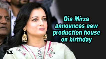 Dia Mirza announces new production house on birthday