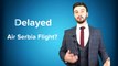 ⭐️ Air Serbia Flight is Delayed or Cancelled? Claim €600 Compensation (Easily) - 3FlightDelay