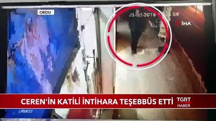 Ceren'in Katili İntihara Teşebbüs Etti