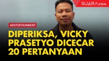 Diperiksa 3 Jam, Vicky Prasetyo Dicecar 20 Pertanyaan