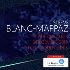 L'essai de Steeve Blanc-Mappaz contre Rouen