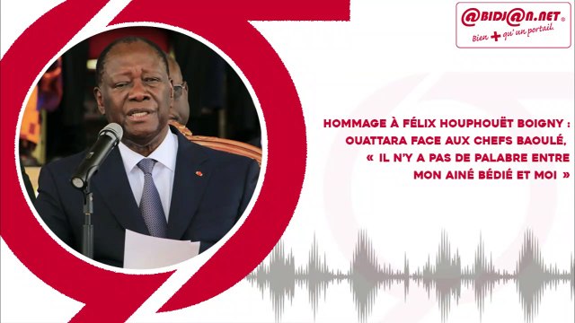 Hommage à Félix Houphouët Boigny - Ouattara face aux chefs Baoulé, « Il n’y a pas de palabre entre mon ainé Bédié et moi »