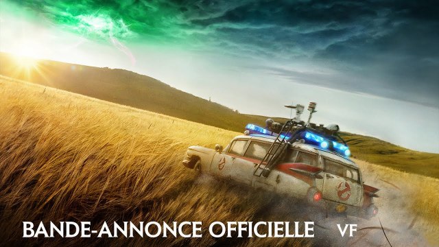 S.O.S. FANTÔMES : L'HÉRITAGE - Bande-Annonce Officielle VF (Ghostbusters 3: Afterlife)