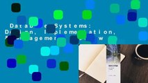 Database Systems: Design, Implementation, & Management  Review