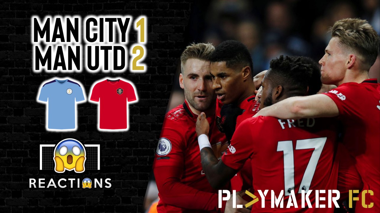 Reactions | Man City 1-2 Man Utd: "Ole has proved all of you wrong!"