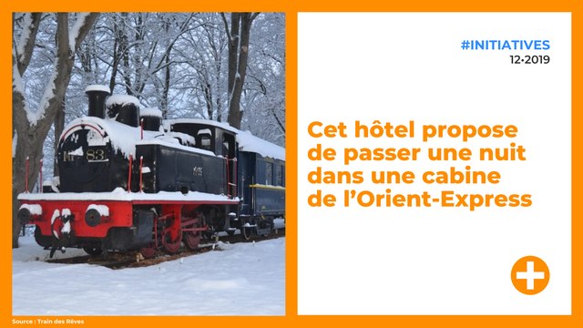 Cet hôtel propose de passer une nuit dans une cabine de l’Orient-Express