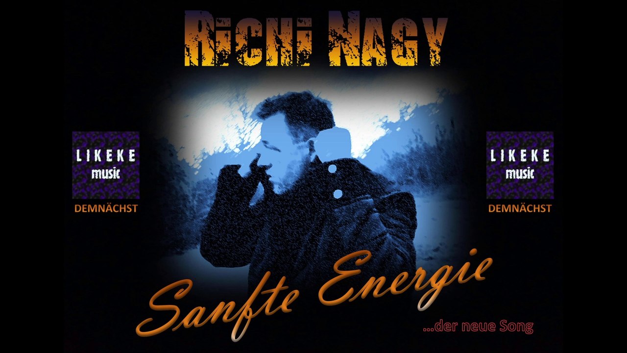 Sanfte Energie - Richi Nagy