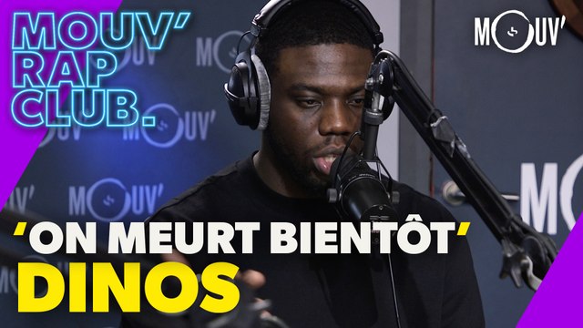DINOS : On meurt bientôt (Live @Mouv' Rap Club)