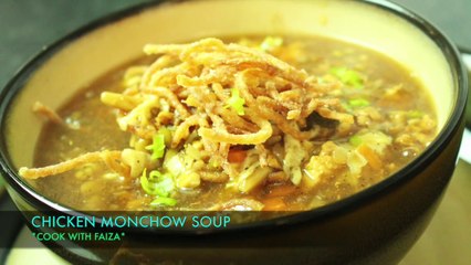 CHICKEN MONCHOW SOUP *COOK WITH FAIZA*