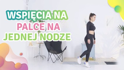 Wspięcia na palce na jednej nodze - Krok do Zdrowia