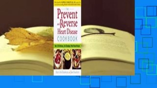 About For Books  The Prevent and Reverse Heart Disease Cookbook: Over 125 Delicious,