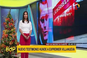 Villanueva: nuevo testimonio complica al expremier
