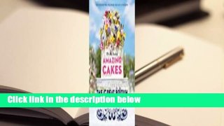 Full E-book  The Great British Baking Show: The Big Book of Amazing Cakes Complete