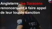Angleterre: les Saracens renonceraient à faire appel de leur lourde sanction