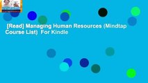 [Read] Managing Human Resources (Mindtap Course List)  For Kindle