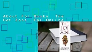 About For Books  The Hot Zone  For Online
