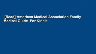 [Read] American Medical Association Family Medical Guide  For Kindle