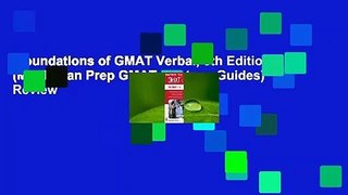 Foundations of GMAT Verbal, 6th Edition (Manhattan Prep GMAT Strategy Guides)  Review