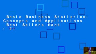 Basic Business Statistics: Concepts and Applications  Best Sellers Rank : #1