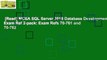 [Read] MCSA SQL Server 2016 Database Development Exam Ref 2-pack: Exam Refs 70-761 and 70-762