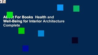 About For Books  Health and Well-Being for Interior Architecture Complete
