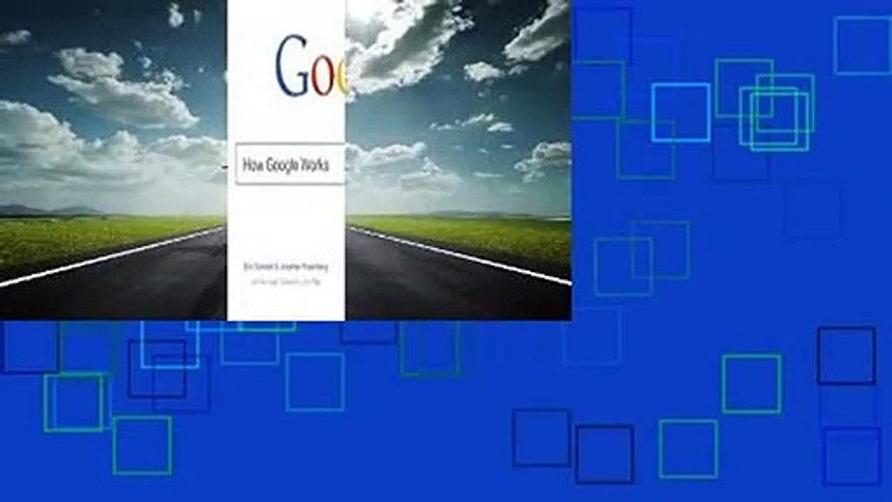 [Read] How Google Works  For Free