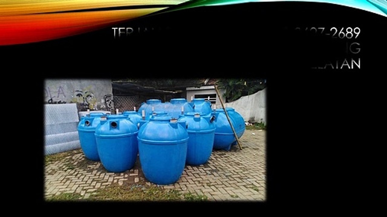 TERJANGKAU, WA +62 812-9627-2689 Jual Septic Tank biofil Tanjung Barat Jakarta Selatan
