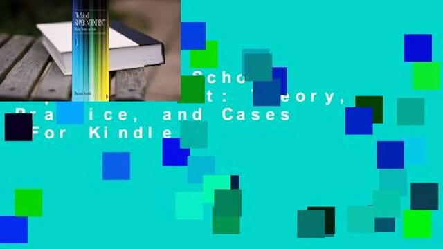 [Read] The School Superintendent: Theory, Practice, and Cases For Kindle