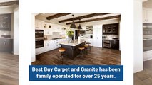 Wide Range Of Carpet Options Available At Best Buy Carpet and Granite