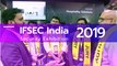 IFSEC 2019 Delhi Invitation | Hogar Smart Security Products & Solutions