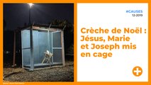 Crèche de Noël : Jésus, Marie et Joseph mis en cage