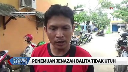Jasad Balita Tak Utuh, Diduga Tewas Terseret Arus