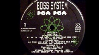 Boss System - Pom Pom (Pompero Mix) (A2)