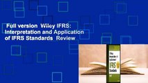 Full version  Wiley IFRS: Interpretation and Application of IFRS Standards  Review