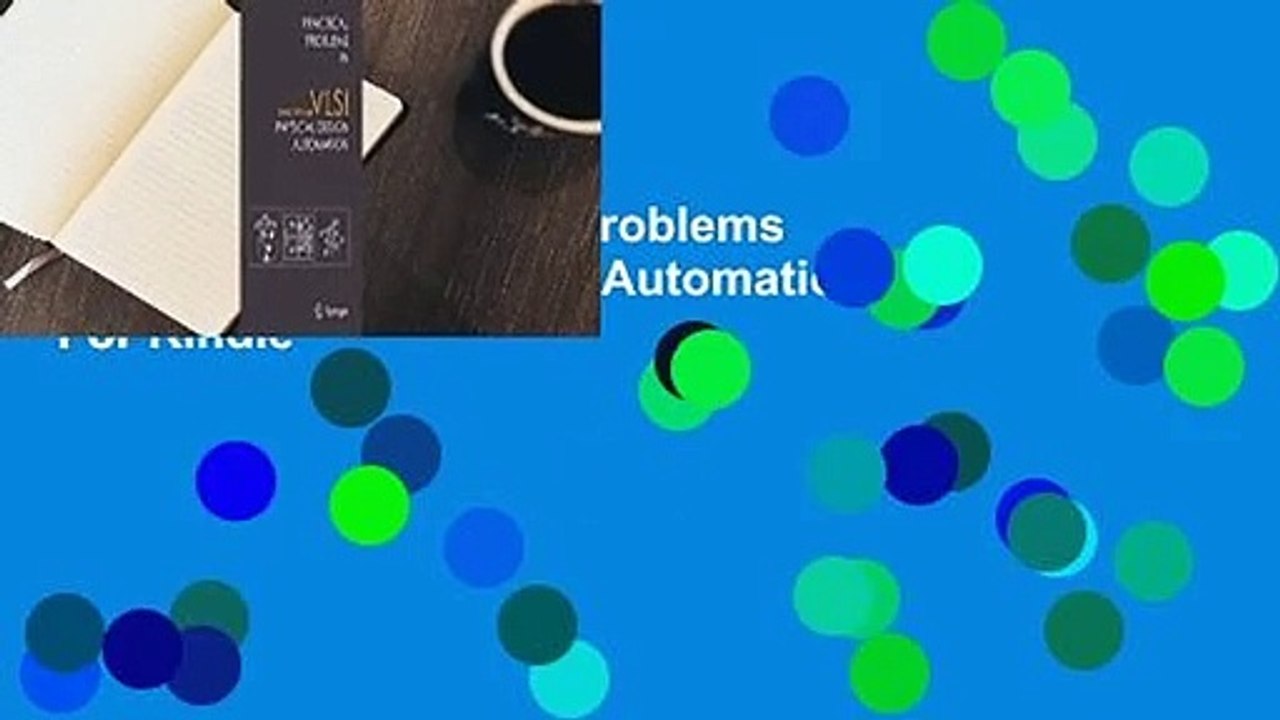 Full version  Practical Problems in VLSI Physical Design Automation  For Kindle