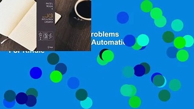Full version Practical Problems in VLSI Physical Design Automation For Kindle
