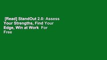 [Read] StandOut 2.0: Assess Your Strengths, Find Your Edge, Win at Work  For Free