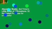 About For Books  Ani Trime's Little Book of Affirmations: 52 Illustrated Practices for a Peaceful