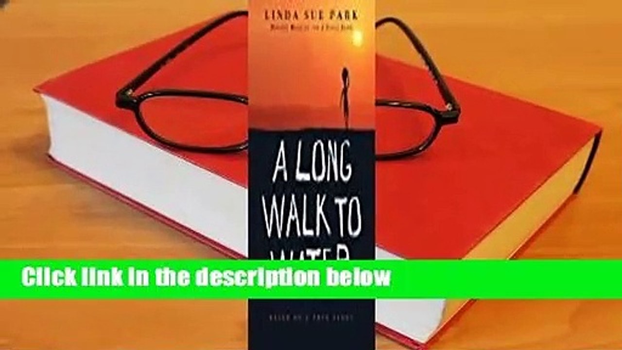 A Long Walk to Water: Based on a True Story Complete