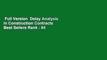Full Version  Delay Analysis in Construction Contracts  Best Sellers Rank : #4