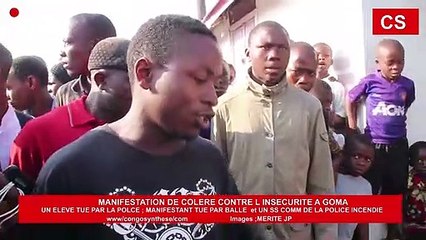 MARCHE DE COLÈRE À GOMA APRÈS LE MEURTRE D'UN ÉLÈVE  PAR LA POLICE