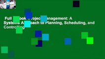 Full E-book  Project Management: A Systems Approach to Planning, Scheduling, and Controlling