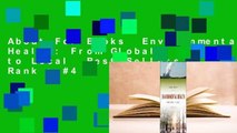 About For Books  Environmental Health: From Global to Local  Best Sellers Rank : #4