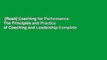 [Read] Coaching for Performance: The Principles and Practice of Coaching and Leadership Complete